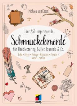Cover von Schmuckelemente für Handlettering, Bullet Journal & Co von Michaela von Kessel aus dem mitp Verlag.