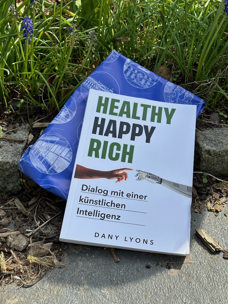 Healthy Happy Rich von Dany Lyons